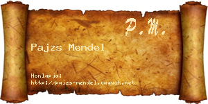 Pajzs Mendel névjegykártya